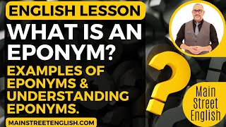 English Lesson What is an Eponym  Examples of Eponyms  Understanding Eponyms  ESL Learners 📚 [upl. by Airlie]