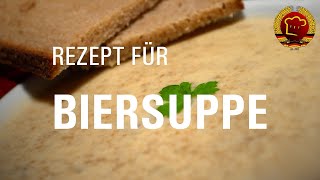 Schnell amp einfach Thüringer Biersuppe kochen wie früher  alte Rezepte aus dem Osten 094 [upl. by Girovard]