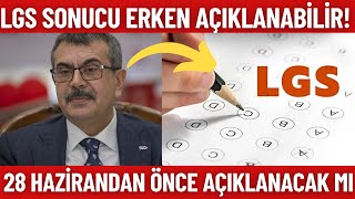 LGS 2024 Sonucu Erken açıklanacak mı 28 Hazirandan önce açıklanır mı [upl. by Eigla]