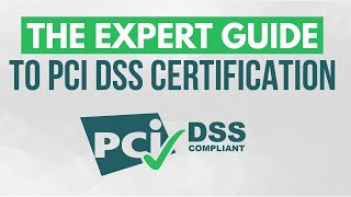 The Expert Guide to PCI DSS Certification [upl. by Ahsilet]