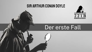 Arthur Conan Doyle  Sherlock Holmes  Der erste Fall  Krimi Klassiker [upl. by Yaf]