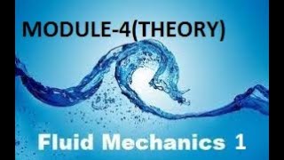 FLUID MECHANICS1MODULE4THEORYMALAYALAM EXPLANATION [upl. by Inaboy]