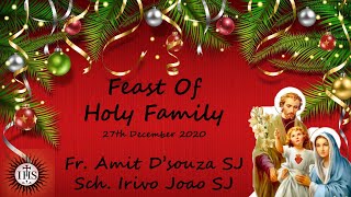 The Holy Eucharist Feast of Holy Family Mass By Fr Amit Dsouza SJ amp Sch Irivo Joao SJ [upl. by Ettereve]