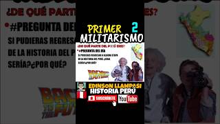 🇵🇪😱 ¿PRIMER MILITARISMO 4 historia peru republica divertido [upl. by Delly]