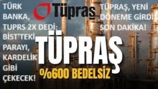 TÃœRK BANKA TUPRS 2X DEDÄ° BÄ°STTEKÄ° PARAYI KARADELÄ°K GÄ°BÄ° Ã‡EKERğŸš€TÃœPRAÅ YENÄ° DÃ–NEME SÄ°FTAH YAPTIğŸ”¥ [upl. by Anneres762]