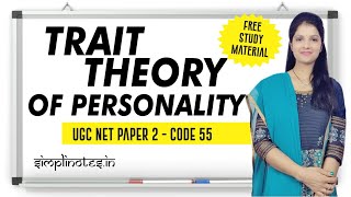 Trait Theory of Personality Hindi  UGC Net Paper 2 Code 55  Organisational Behavior [upl. by Nyrb]