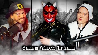 The Salem Witch Trials  That Chapter Podcast [upl. by Bullivant]