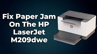 Fix Paper Jam On The HP LaserJet M209dwe Printer Step By Step [upl. by Dunn]