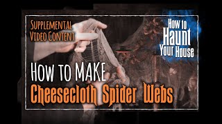 How to Make Cheesecloth Spiders Web [upl. by Lacsap]