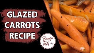 Easy Glazed Carrots Recipe  The Perfect Side Dish 🥕 [upl. by Goodhen]