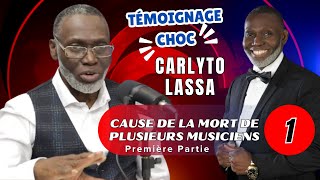 CARLYTO LASSA DEVOILE LA CAUSE DE LA MORT DE PLUSIEURS MUSICIENS [upl. by Walrath]