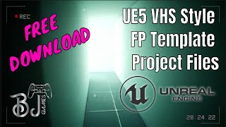 UE5 VHS FirstPerson Template [upl. by Oirad]