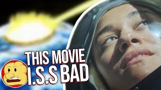 ISS WAS TERRIBLE  ISS Movie Review  Ariana DeBose  ComingThisSummer [upl. by Oregolac]