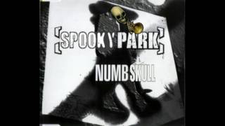 Spooky Park  Numbskull [upl. by Chimene677]