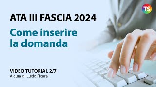 Ata terza fascia 2024 come inserire la domanda  VIDEO TUTORIAL 27 [upl. by Ahseki212]