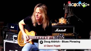 Doug Aldrich quotBlues Phrasing Major amp Minor Pentatonicquot Guitar Lesson [upl. by Odnaloy]