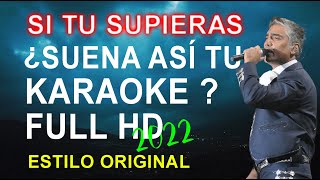 Alejandro Fernandez  SI TU SUPIERAS KARAOKE FULL karaoke [upl. by Veradis339]