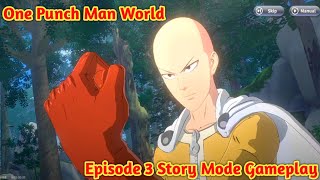 One Punch Man World Episode 4 Story Mode Gameplay [upl. by Boesch]