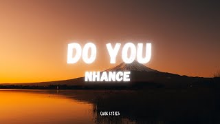 Nhance Gold Up  Do You Lyrics [upl. by Shelli]