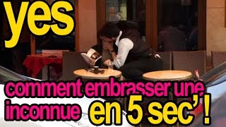 YES  Comment embrasser une fille en moins de 5 secondes [upl. by Udela]