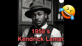 KENDRICK LAMAR quotDNAquot 1950s VERSION [upl. by Eelanej]