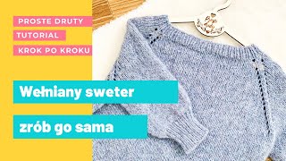 🧶Najprostszy sweter NA DRUTACH🧶Instrukcja krok po kroku Nauka dziergania dla początkujących reglan [upl. by Nylirahs490]