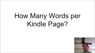 Kindle Publishing  How Many Words per Kindle Page [upl. by Aitetel709]