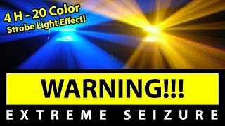 BEST 20 Color Strobe Light Effect 4H EXTREME SEIZURE WARNING 1080P60 [upl. by Arrekahs102]