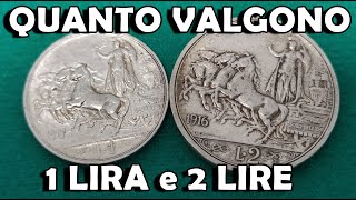 Monete Regno dItalia 1 Lira e 2 Lire Quadriga Briosa  Quanto Valgono Re Vittorio Emanuele III [upl. by Atinav]