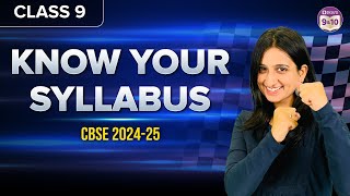 Know Your Syllabus  CBSE 202425  Class 9 [upl. by Aytak]