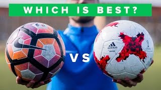 BALL REVIEW 2017  NIKE vs ADIDAS  Is Ordem 4 or Krasava the best football [upl. by Bascomb]