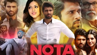 Nota Full Movie In Hindi Dubbed  Vijay Devarakonda  Mehreen Pirzada  Nassar  HD Facts amp Review [upl. by Cryan]