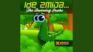 Ide Zmija The Running Snake [upl. by Neelrak]