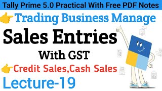 Sales Entry With GST In Tally Prime  GST Report Analysis GSTR1 And GSTR3b In Tally  Lecture 19 [upl. by Aliuqet350]