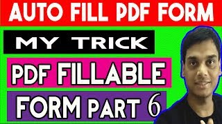 How To Create A Fillable PDF Form PART 6  Autofill Pdf form  Helping abhi [upl. by Atiuqan]