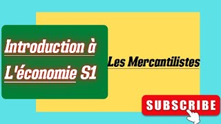 Introduction à léconomie partie 4 Les Mercantilistes [upl. by Adnirual76]