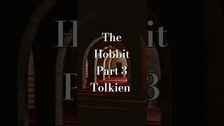 The Hobbit Part 3 AudioBook Tolkien history fantasy [upl. by Jewel]