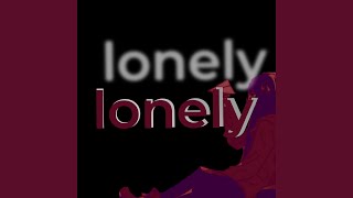 lonely Radio Edit [upl. by Danielson]