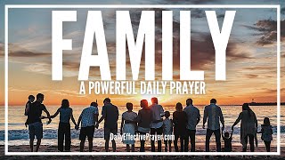 Prayer For Family  Powerful Prayers For Family Blessing Restoration Protection [upl. by Nerred]