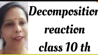 Decomposition reactionclass 10 th chemistry [upl. by Colier]