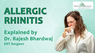 Allergic Rhinitis Explained By Dr Major Rajesh Bhardwaj entspecialist rhinitis immunotherapy [upl. by Elke185]