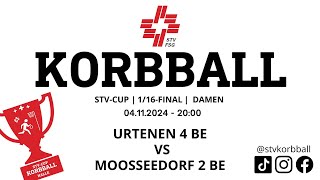 04112024  2000  Korbball Damen STVCUP Halle 116Final  Urtenen 4 BE VS Moosseedorf 2 BE [upl. by Chellman]