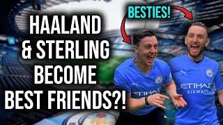 HAALAND AND STERLING ARE ALREADY BEST MATES WEIRDOS [upl. by Uliram]