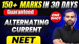 150 Marks Guaranteed ALTERNATING CURRENT  Quick Revision 1 Shot  Physics for NEET [upl. by Arocat]