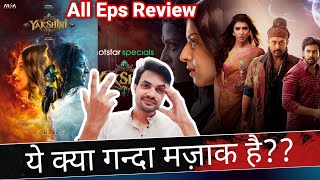 Yakshini Web Series REVIEW by NiteshAnand  All Episodes REVIEW  Yakshini REVIEW  Hotstar [upl. by Maje]