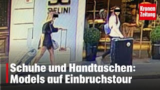 Schuhe und Handtaschen Models auf Einbruchstour  kronetv NEWS [upl. by Ellie]