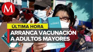 Hoy inicia la vacunación covid19 en CdMx a adultos mayores [upl. by Cuhp]