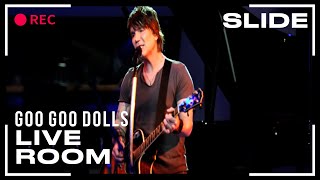 Goo Goo Dolls quotSlidequot captured in The Live Room [upl. by Dust]