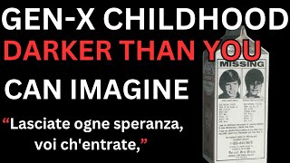 The dark truth of GenX childhood [upl. by Market]