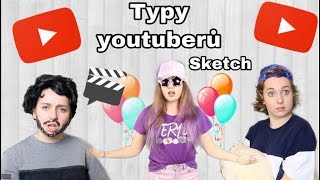 Typy youtuberů  sketch [upl. by Jemma]